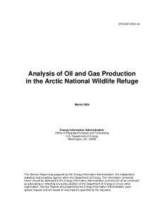 Analysis of Oil and Gas Production in the Arctic National Wildlife Refuge