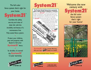 The full color fence system that’s right for your home System21