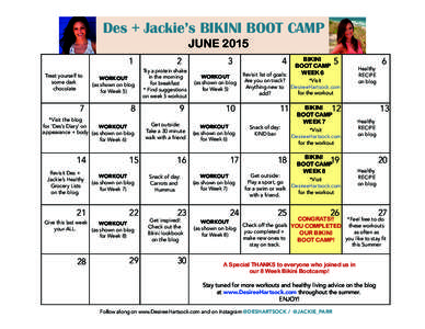 Des + Jackie’s BIKINI BOOT CAMP JUNETreat yourself to some dark