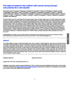 The state of research into children with cancer across Europe: new policies for a new decade K Pritchard-Jones1, G Lewison2, S Camporesi3, G Vassal4, R Ladenstein5, Y Benoit6, JS Predojevic7, J Sterba8, J Stary8, T Ecksc