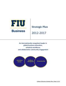 Strategic Plan[removed]An internationally recognized leader in global business education, scholarly excellence,