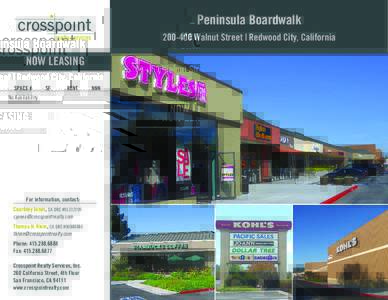 Peninsula BoardwalkWalnut Street | Redwood City, California NOW LEASING