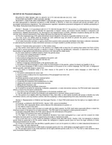 902 KAR 30:180. Procedural safeguards. RELATES TO: KRS 13B.080, 13B.110, [removed], 34 C.F.R[removed], 20 U.S.C[removed]STATUTORY AUTHORITY: KRS 194A.050, [removed]NECESSITY, FUNCTION, AND CONFORMITY: KRS[removed]requ