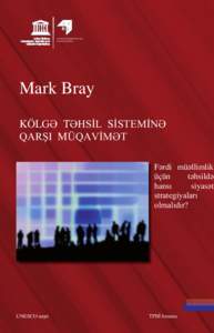 Təhsilin Planlaşdırılması üzrə Beynəlxalq İnstitut Mark Bray KÖLGƏ TƏHSİL SİSTEMİNƏ QARŞI MÜQAVİMƏT