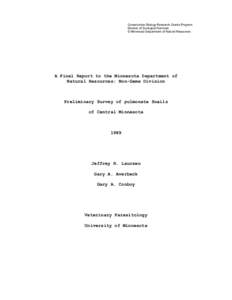 Conservation Biology Research Grants Program Division of Ecological Services © Minnesota Department of Natural Resources A Final Report to the Minnesota Department of Natural Resources: Non-Game Division