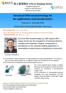 医工薬理融合 GPLLI Seminar Series Graduate Program for Leaders in Life Innovation The University of Tokyo  Structural DNA nanotechnology for