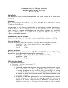  SUSSEX TECHNICAL SCHOOL DISTRICT BOARD OF EDUCATION MEETING December 12, 2011  Call to Order
