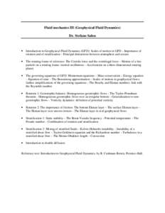 Fluid mechanics III (Geophysical Fluid Dynamics) Dr. Stefano Salon •  Introduction to Geophysical Fluid Dynamics (GFD): Scales of motion in GFD – Importance of