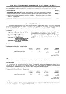 Head 143 — GOVERNMENT SECRETARIAT: CIVIL SERVICE BUREAU Controlling officer: the Permanent Secretary for the Civil Service will account for expenditure under this Head. Estimate 2004–05 ..............................