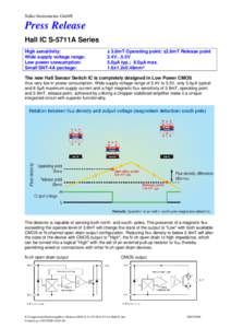 Seiko Instruments GmbH  Press Release Hall IC S-5711A Series High sensitivity: Wide supply voltage range: