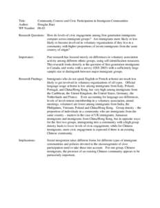 Title: Community Context and Civic Participation in Immigrant Communities Author: Douglas Baer WP Number[removed]Research Questions: How do levels of civic engagement among first-generation immigrants