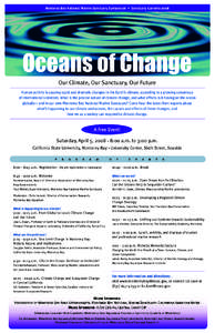 Monterey Bay National Marine Sanctuary Symposium • Sanctuary Currents[removed]Oceans of Change Our Climate, Our Sanctuary, Our Future Human activity is causing rapid and dramatic changes in the Earth’s climate, accordi