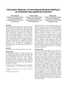 Information Behavior of International Students Settling in an Unfamiliar Geo-spatial Environment Chi Young Oh College of Information Studies University of Maryland College Park, MD[removed]USA