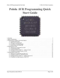Pololu AVR Programming Quick Start Guide  © 2001–2013 Pololu Corporation Pololu AVR Programming Quick Start Guide