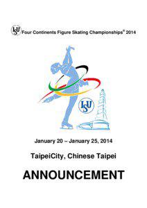 Four Continents Figure Skating Championships® 2014  January 20 – January 25, 2014