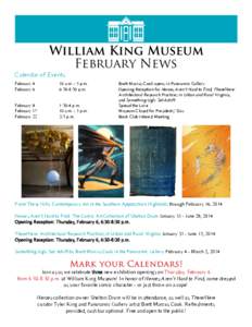 William King Museum February News Calendar of Events  February 4