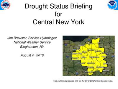 Spring Flood Potential Outlook Briefing Central New York and Northeast Pennsylvania