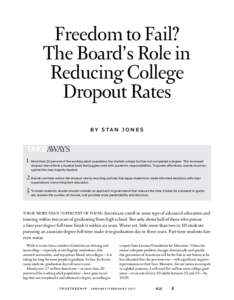 Freedom to Fail? The Board’s Role in Reducing College Dropout Rates B y Stan J o n e s