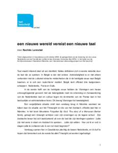 archief  een nieuwe wereld vereist een nieuwe taal door Rachida Lamrabet Tekst uitgesproken in Casablanca op 20 oktober 2009, ter gelegenheid van de lancering van de cursus Nederlands aan de Faculté des Lettres et des S