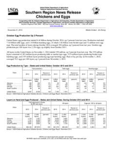 United States Department of Agriculture National Agricultural Statistics Service Southern Region News Release Chickens and Eggs Cooperating with the Alabama Department of Agriculture and Industries, Florida Department of