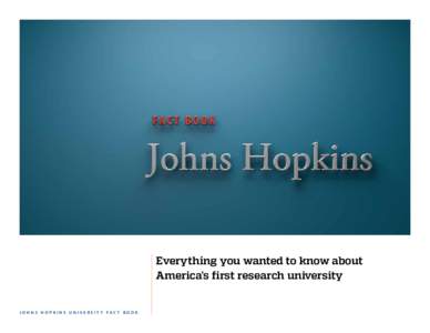 Association of American Universities / Johns Hopkins University / Middle States Association of Colleges and Schools / Joseph Erlanger / Nobel Prize in Physiology or Medicine / Nobel Prize / George Minot / Harold Urey / Torsten Wiesel / Science / Academia / Knowledge