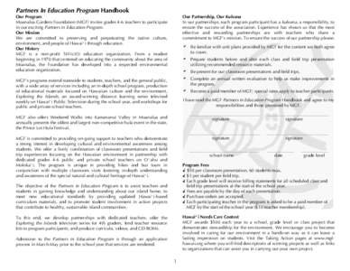 Partners In Education Program Handbook Our Partnership, Our Kuleana In our partnerships, each program participant has a kuleana, a responsibility, to ensure the success of the association. Experience has shown us that th