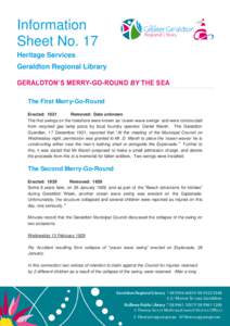 Information Sheet No. 17 Heritage Services Geraldton Regional Library GERALDTON’S MERRY-GO-ROUND BY THE SEA The First Merry-Go-Round
