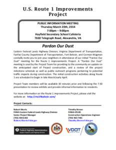 U.S. Route 1 Improvements Project PUBLIC INFORMATION MEETING Thursday March 20th, 2014 7:00pm – 9:00pm Hayfield Secondary School Cafeteria
