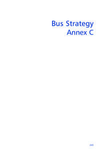 Bus Strategy Annex C 245  BUS STRATEGY