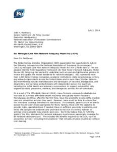 July 3, 2014 Jolie H. Matthews Senior Health and Life Policy Counsel Executive Headquarters National Association of Insurance Commissioners 701 Hall of the States Building