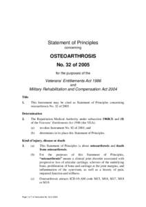 Statement of Principles concerning OSTEOARTHROSIS No. 32 of 2005 for the purposes of the