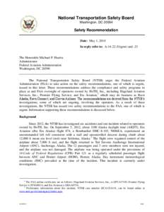 National Transportation Safety Board Washington, DC[removed]Safety Recommendation Date: May 1, 2014 In reply refer to: A[removed]Urgent) and -23