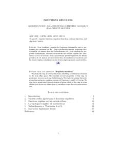 FONCTIONS RÉGULUES GOULWEN FICHOU, JOHANNES HUISMAN, FRÉDÉRIC MANGOLTE JEAN-PHILIPPE MONNIER MSC 2000 : 14P99, 14E05, 14F17, 26C15 Keywords : regular function, regulous function, rational function, real