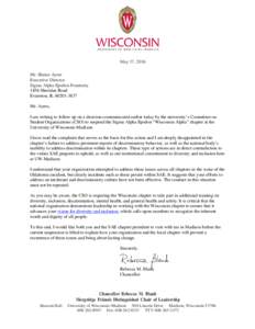 May 17, 2016 Mr. Blaine Ayers Executive Director Sigma Alpha Epsilon Fraternity 1856 Sheridan Road Evanston, IL