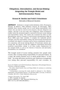 Obligations, Internalization, and Excuse Making: Integrating the Triangle Model and Self-Determination Theory Kennon M. Sheldon and Todd R. Schachtman University of Missouri-Columbia