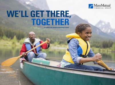 WE’LL GET THERE, TOGETHER 2014 ANNUAL AND CORPORATE RESPONSIBILITY REPORT GUIDING YOUR FINANCIAL FUTURE