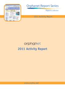 Orphanet Report Series Reports collection 2011 Activity Report  Contact :