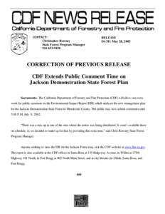 CONTACT: Christopher Rowney State Forest Program Manager[removed]RELEASE