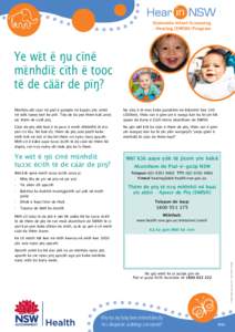 Statewide Infant Screening – Hearing (SWISH) Program Ye wɛ̈t ë ŋu cïnë mɛ̈nhdiɛ̈ cïth ë tooc të de cäär de pïŋ?