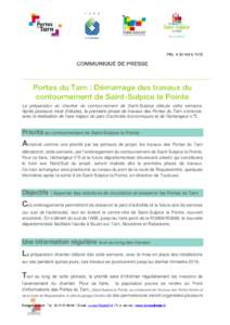 La préparation du chantier du contournement de Saint-Sulpice débute cette semaine. Après plusieurs mois d’études, la première phase de travaux des Portes du Tarn s’amorce, avec la réalisation de l’axe majeur 