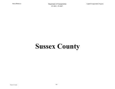 State of Delaware  Department of Transportation FY 2012 – FY[removed]Sussex County