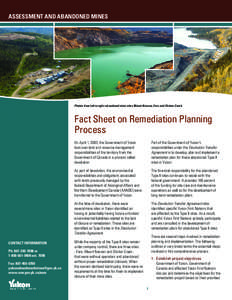 Assessment and Abandoned Mines  Photos from left to right: abandoned mine sites Mount Nansen, Faro and Clinton Creek. Fact Sheet on Remediation Planning Process