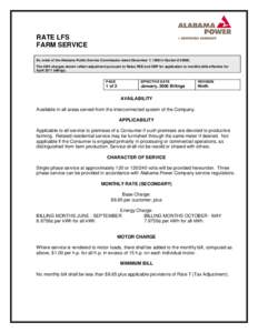 RATE LFS FARM SERVICE By order of the Alabama Public Service Commission dated December 7, 1998 in Docket # [removed]The kWh charges shown reflect adjustment pursuant to Rates RSE and CNP for application to monthly bills ef