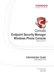 Comodo Endpoint Security Manager Windows Phone Console Software Version 2.0  Administrator Guide