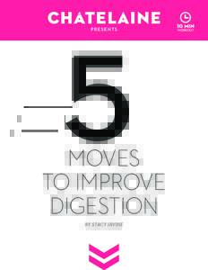 PRESENTS  5 MOVES TO IMPROVE