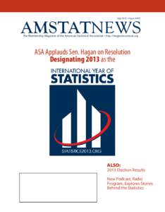 July 2013 • Issue #433  AMSTATNEWS The Membership Magazine of the American Statistical Association • http://magazine.amstat.org  The National Institute of Statistical Sciences