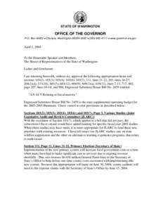 STATE OF WASHINGTON  OFFICE OF THE GOVERNOR P.O. Box 40002 • Olympia, Washington[removed] • ([removed] • www.governor.wa.gov  April 1, 2004