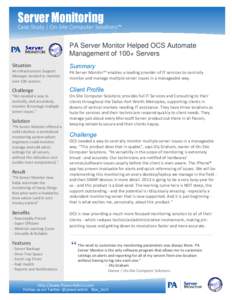 Server Monitoring Case Study | On-Site Computer Solutions™ PA Server Monitor Helped OCS Automate Management of 100+ Servers Situation