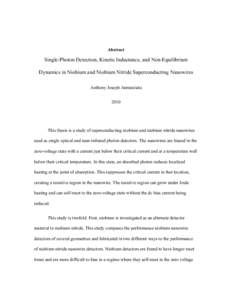 Abstract  Single-Photon Detection, Kinetic Inductance, and Non-Equilibrium Dynamics in Niobium and Niobium Nitride Superconducting Nanowires Anthony Joseph Annunziata 2010