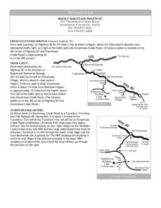 Roaring Fork Valley / Snowmass Village /  Colorado / Aspen /  Colorado / Snowmass / Glenwood Springs /  Colorado / Maroon Creek Bridge / Geography of Colorado / Colorado counties / Colorado